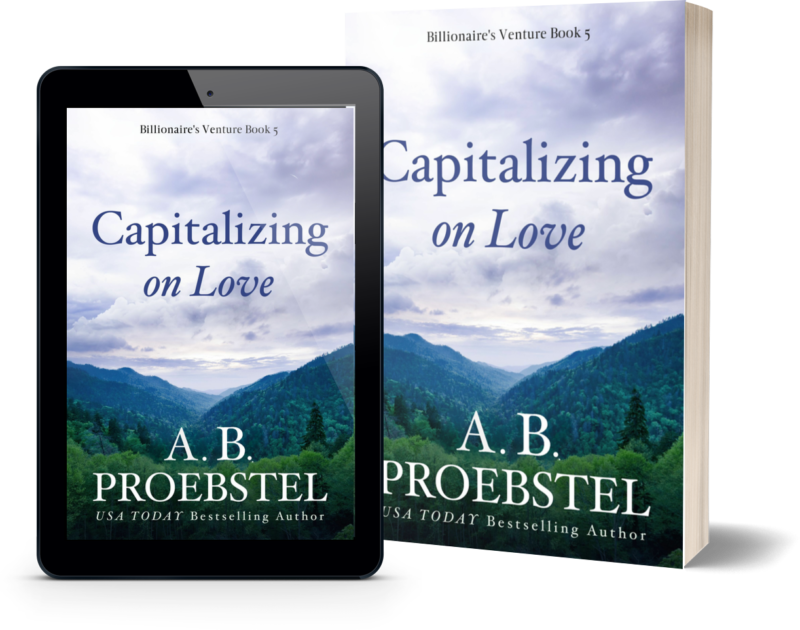 Capitalizing on Love: A Christian Romance (Billionaire’s Venture, Book 5)