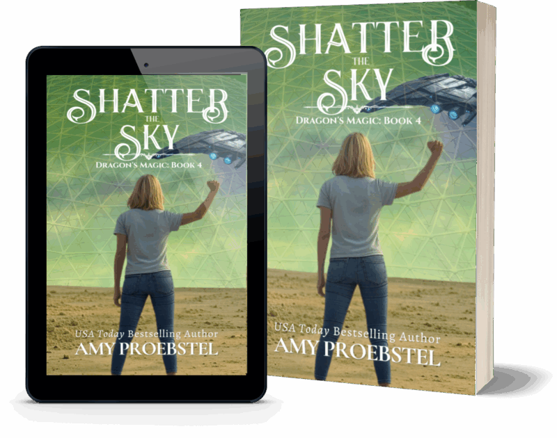 Shatter the Sky: Dragon’s Magic: Book 4