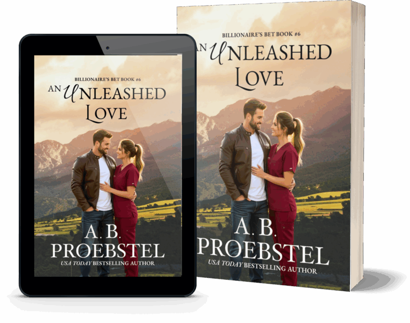 An Unleashed Love, A Sweet Romance (Billionaire’s Bet, Book 6)