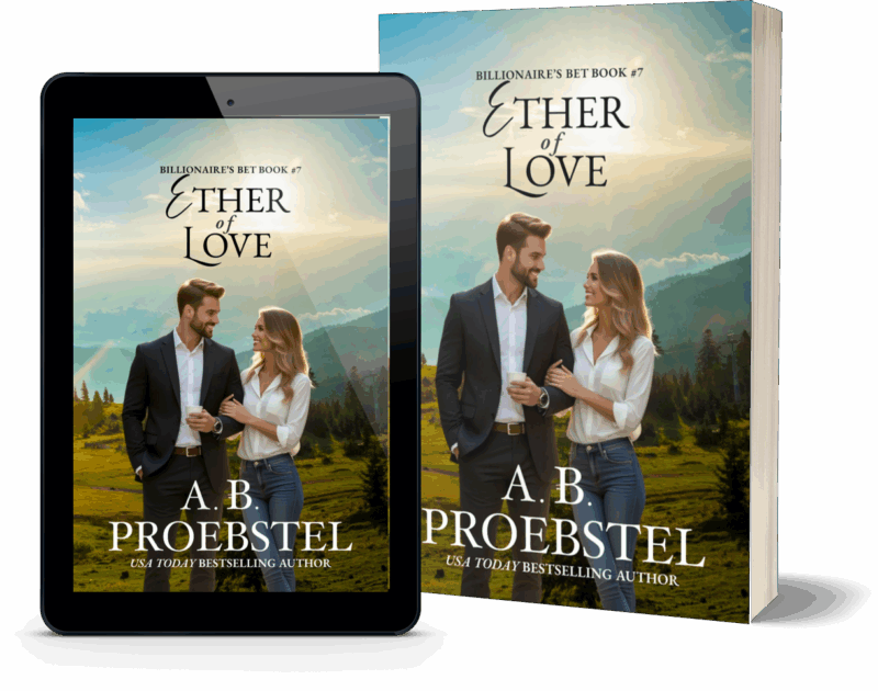 Ether of Love, A Sweet Romance (Billionaire’s Bet, Book 7)